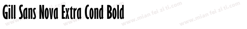 Gill Sans Nova Extra Cond Bold字体转换